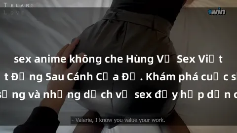 sex anime không che Hùng Vỹ Sex Việt Nam: Những Bí Mật Đằng Sau Cánh Cửa Đỏ. Khám phá cuộc sống và những dịch vụ sex đầy hấp dẫn của người Việt Nam.
