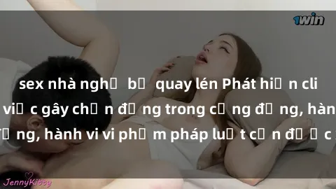 sex nhà nghỉ bị quay lén Phát hiện clip sex quay lén: Sự việc gây chấn động trong cộng đồng, hành vi vi phạm pháp luật cần được xử lý nghiêm