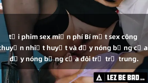 tải phim sex miễn phí Bí mật sex công viên: Những câu chuyện nhiệt huyết và đầy nóng bỏng của đôi trẻ trẻ trung.